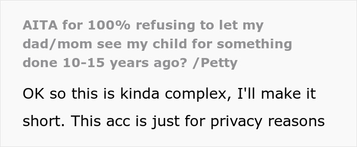 Text snippet discussing a woman refusing to let her parents see her baby due to a past event from 15 years ago. Text snippet discussing a woman refusing to let her parents see her baby due to a past event from 15 years ago.