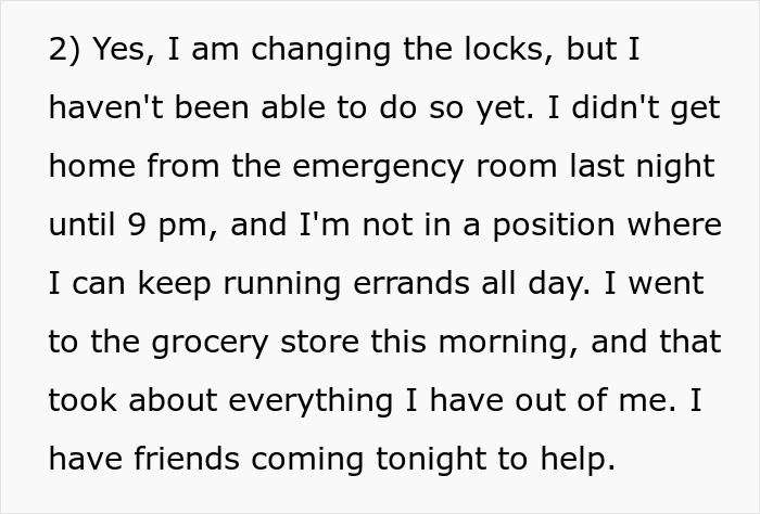 Text excerpt from woman letting friend stay during surgery recovery, describing exhaustion and plans to change locks after friend drove 1,100 miles.