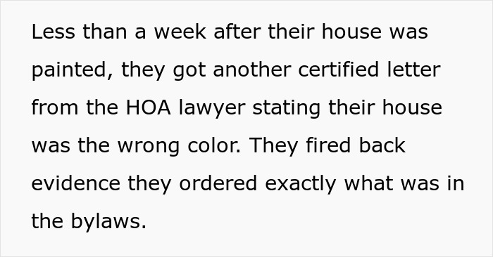 Certified letter from HOA lawyer about house color dispute escalates harassment by HOA president power-trip. Certified letter from HOA lawyer about house color dispute escalates harassment by HOA president power-trip.