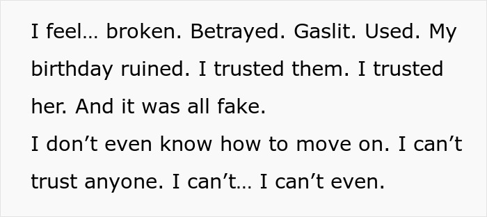 Text expressing feelings of betrayal and broken trust after a cruel prank by a girlfriend and her male bestie. Text expressing feelings of betrayal and broken trust after a cruel prank by a girlfriend and her male bestie.