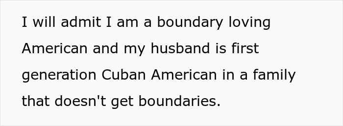 Text on a white background discussing boundary loving American and first generation Cuban American husband in a family ignoring boundaries, related to ruining family relationship lying MIL. Text on a white background discussing boundary loving American and first generation Cuban American husband in a family ignoring boundaries, related to ruining family relationship lying MIL.