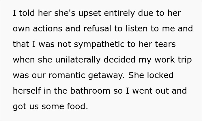 Text excerpt about a man explaining his business trip is not a romantic getaway, leading to conflict with his girlfriend.