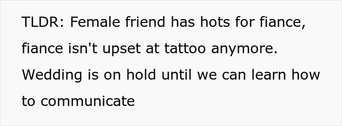 Text explaining guy spiraling over fianc&eacute;e&rsquo;s tattoo designed by ex and jealous pal influencing wedding postponement.