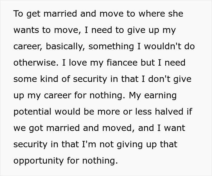 Man explains losing career opportunity for marriage while seeking prenup security in engagement disagreement.
