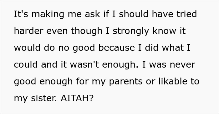 Text discussing feelings of not being good enough for parents or sister, relating to golden child and family dynamics conflict. Text discussing feelings of not being good enough for parents or sister, relating to golden child and family dynamics conflict.