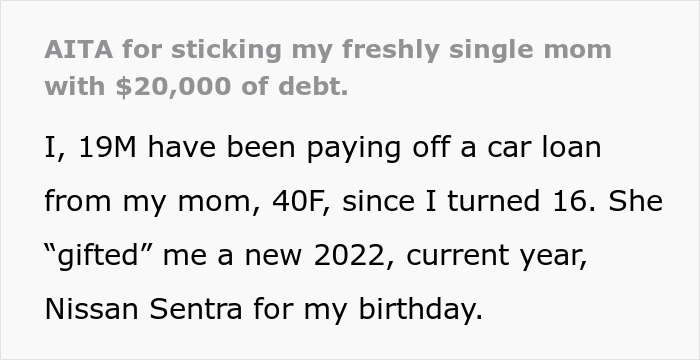Text excerpt about teen&rsquo;s first car loan debt trap set by mom, revealing a $40k loan dispute and repayment conflict.