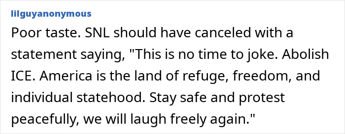 Comment criticizing SNL for joking about ICE, urging peaceful protest and calling for abolishing ICE.