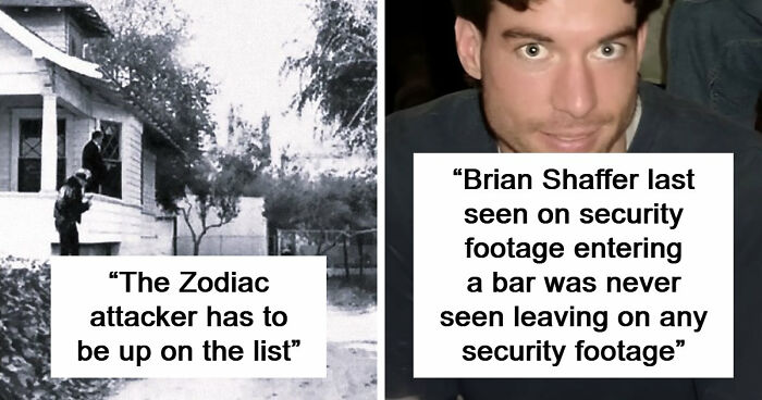 30 Of The Biggest Unsolved Cases From All Over The World