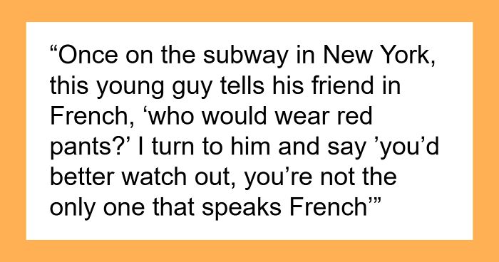 Weird And Awkward Instances Where Bilingual People Caught Someone Gossiping About Them (36 Stories)