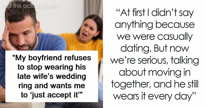 Woman Gets A Brutal Reality Check After Asking Widower Boyfriend To Take Off His Wedding Ring