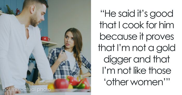 Boyfriend Fears Golddiggers, Says That As Long As She Cooks She’s Not One: “Started To Get Weird”