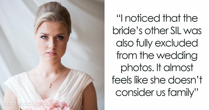 Bride Enters New Family With Drama After Deliberately Excluding Sister-In-Law From Wedding Photos