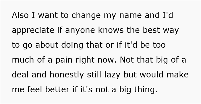 Text excerpt expressing a woman&rsquo;s struggle and desire to change her name amid brother&rsquo;s stalker tendencies impacting her life.