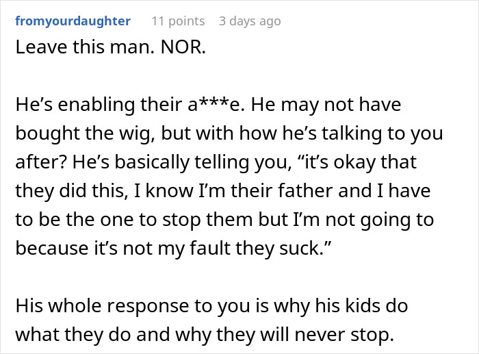 Comment from user about stepdaughters&rsquo; gift pushing woman to her limits and husband&rsquo;s response causing tension.