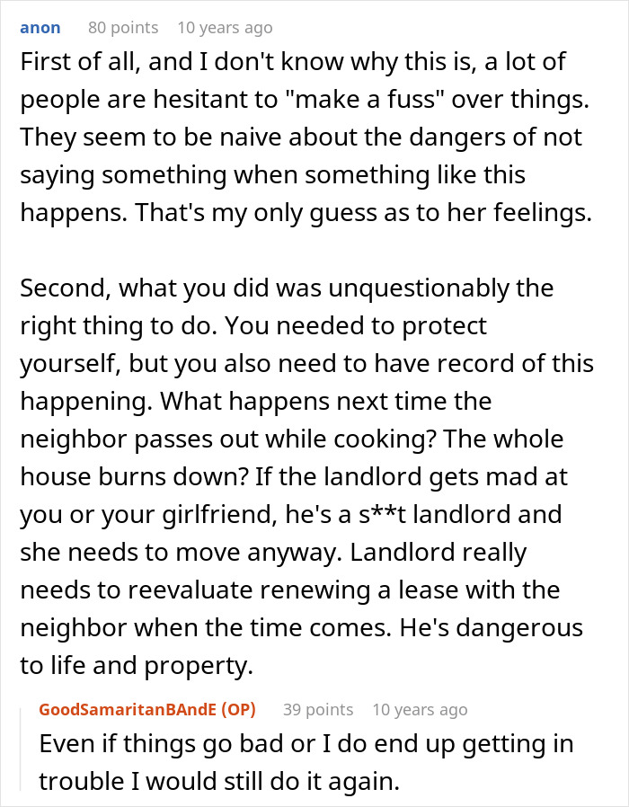User comments discussing a guy&rsquo;s heroic actions and realizing he wasn&rsquo;t the problem in a difficult situation.