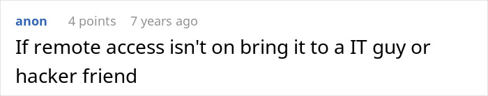 Screenshot of an online comment discussing remote access advice related to IT support and hacker friends.