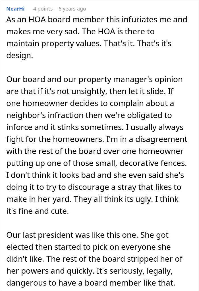 Comment from an HOA board member discussing conflicts with power-tripping HOA president and homeowner disputes. Comment from an HOA board member discussing conflicts with power-tripping HOA president and homeowner disputes.