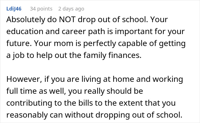 Comment on woman who hasn&rsquo;t worked since 2006 demanding child drop out of college to pay bills.