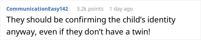 Comment about confirming a child’s identity, related to parent refusing to make twins less similar for school distinction. Comment about confirming a child’s identity, related to parent refusing to make twins less similar for school distinction.