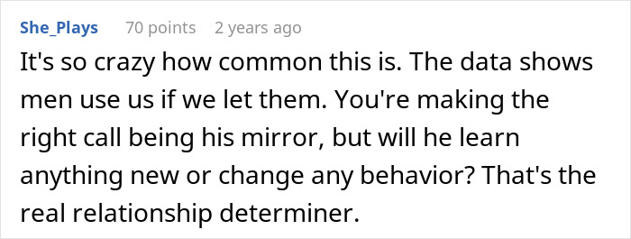 Comment on relationship dynamics discussing wife living like husband and its impact on his behavior and relationship.