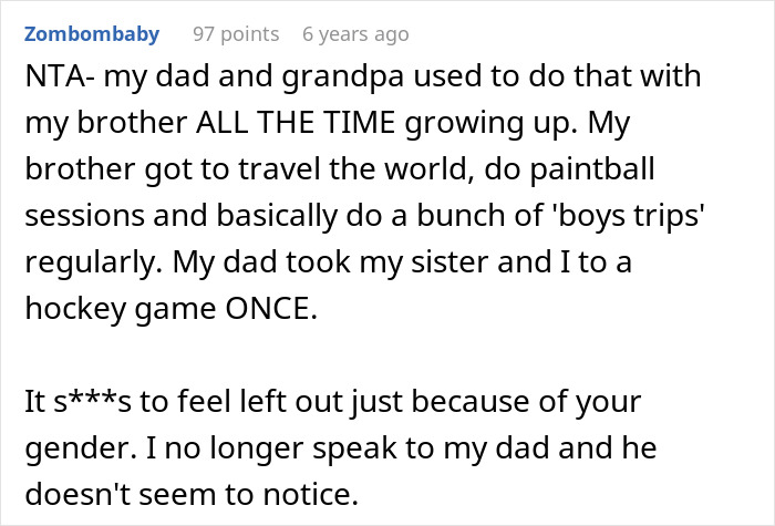 Comment discussing family exclusion and feelings of immaturity after being left out of girl days events. Comment discussing family exclusion and feelings of immaturity after being left out of girl days events.
