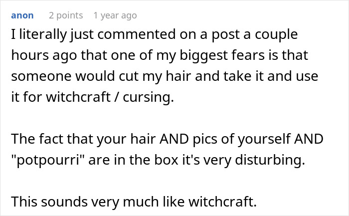 Comment discussing fear of hair used in witchcraft and disturbing discovery of hair and personal items in a box.