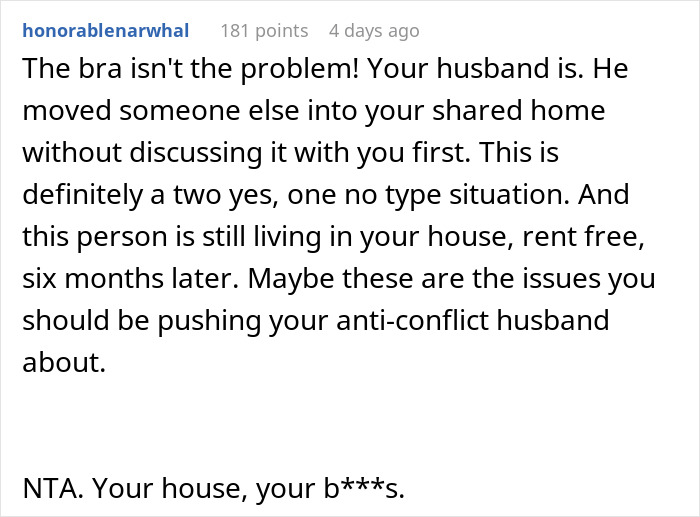 Comment discussing the husband’s behavior causing conflict about living arrangements and personal boundaries at home. Comment discussing the husband’s behavior causing conflict about living arrangements and personal boundaries at home.
