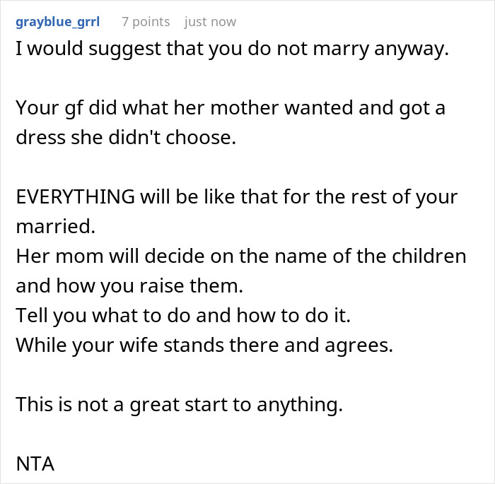Comment advising against marriage as mother dictates wedding attire and groom refuses to agree, highlighting family control concerns.