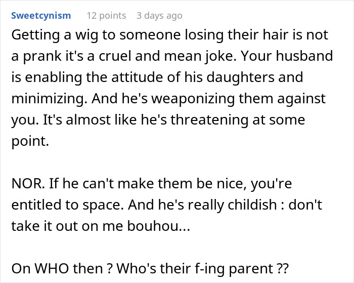 Comment discussing stepdaughters&rsquo; gift pushing woman to her limits and a viral conversation with her husband.