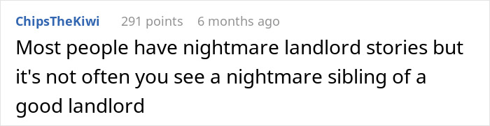 Screenshot of a Reddit comment discussing a nightmare sibling of a good landlord involving tenant harassment and family entitlement. Screenshot of a Reddit comment discussing a nightmare sibling of a good landlord involving tenant harassment and family entitlement.
