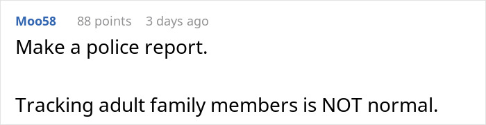 Man upset his 27-year-old son won&rsquo;t let him track his car with an AirTag for safety concerns in a family dispute.