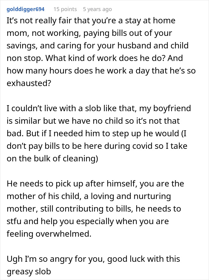 Screenshot of a Reddit comment discussing a man insisting his wife doesn’t contribute at home and stopping cleaning his mess. Screenshot of a Reddit comment discussing a man insisting his wife doesn’t contribute at home and stopping cleaning his mess.