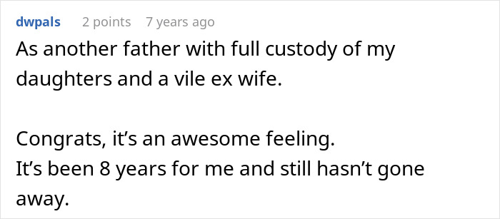 Screenshot of a forum comment discussing custody and referencing a difficult ex wife situation in a personal story. Screenshot of a forum comment discussing custody and referencing a difficult ex wife situation in a personal story.