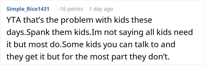 Comment discussing disciplining kids by spanking, emphasizing some kids need it while others respond to talking. Comment discussing disciplining kids by spanking, emphasizing some kids need it while others respond to talking.