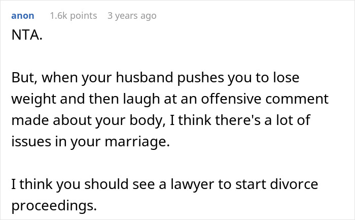 Comment discussing a man calling his daughter-in-law fat while her husband laughs and defends his father. Comment discussing a man calling his daughter-in-law fat while her husband laughs and defends his father.