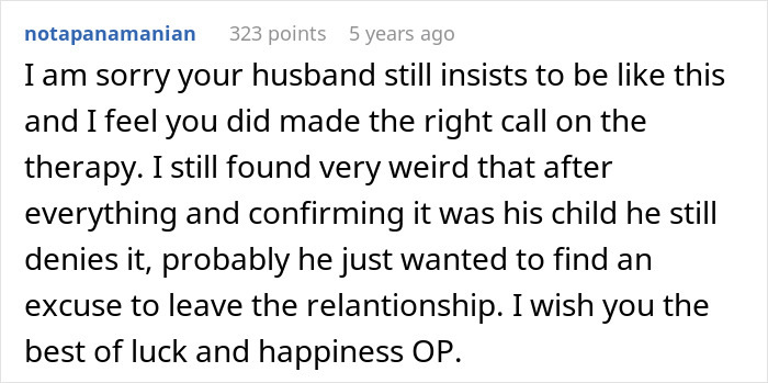 Reddit comment expressing support after guy demands paternity test for 3-year-old son and resists therapy suggestion. Reddit comment expressing support after guy demands paternity test for 3-year-old son and resists therapy suggestion.