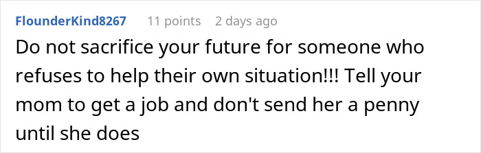 Reddit comment advising against sacrificing college for a woman who hasn&rsquo;t worked since 2006 to pay her bills.