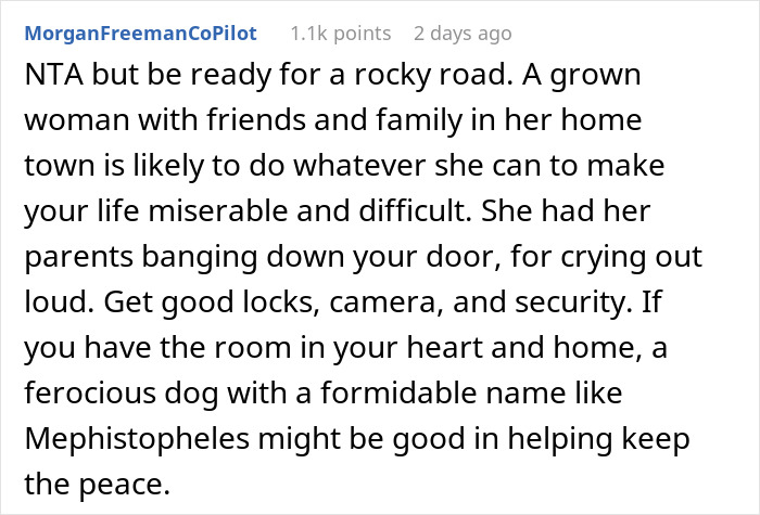 Comment discussing a man accidentally moving next door to a former friend and facing demands to leave. Comment discussing a man accidentally moving next door to a former friend and facing demands to leave.