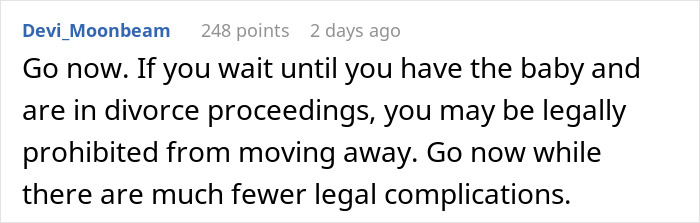 Commenter advising pregnant wife to leave husband before legal complications arise during divorce proceedings.
