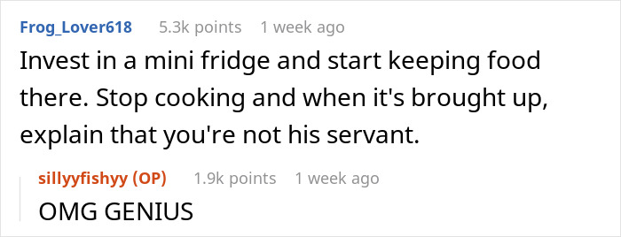 Reddit user advises investing in a mini fridge to avoid mom-boyfriend food drama and not being treated like a servant. Reddit user advises investing in a mini fridge to avoid mom-boyfriend food drama and not being treated like a servant.