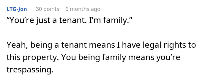 Comment about entitled sister harassing brother’s tenant claiming family ties override tenant rights. Comment about entitled sister harassing brother’s tenant claiming family ties override tenant rights.