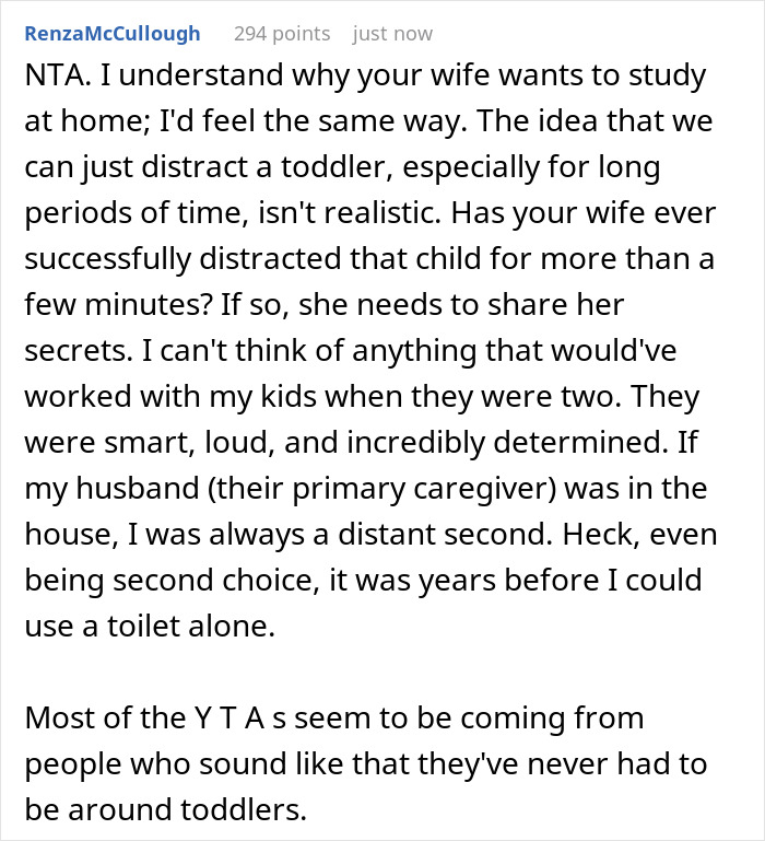 Screenshot of a Reddit comment discussing the challenge of a dad managing a toddler while mom tries to study at home. Screenshot of a Reddit comment discussing the challenge of a dad managing a toddler while mom tries to study at home.