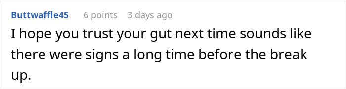 Reddit comment urging trust your gut after man breaks off engagement; username Buttwaffle45 visible. Reddit comment urging trust your gut after man breaks off engagement; username Buttwaffle45 visible.
