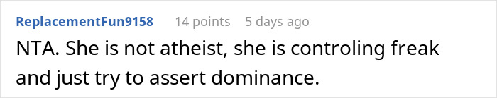Screenshot of a Reddit comment discussing a woman demanding in-laws remove religious items citing her atheism and conflict over beliefs. Screenshot of a Reddit comment discussing a woman demanding in-laws remove religious items citing her atheism and conflict over beliefs.