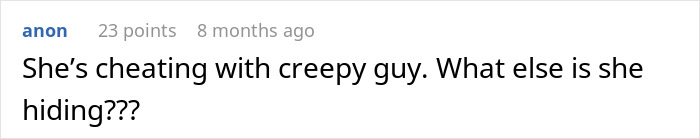 Comment expressing suspicion about cheating and hidden secrets amid a debate on divorce and validation seeking.