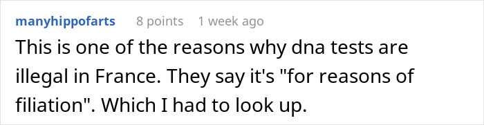 Comment explaining why DNA tests are illegal in France due to filiation concerns and privacy reasons.