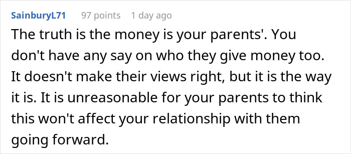 Reddit comment: user says the money is your parents', loaning and parents house payment can hurt the relationship. Reddit comment: user says the money is your parents', loaning and parents house payment can hurt the relationship.