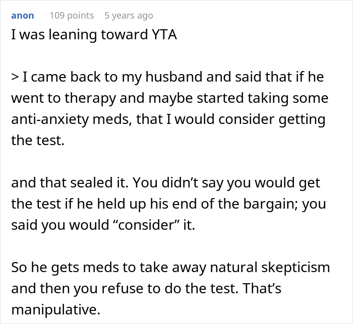 Comment discussing a husband's demand for a paternity test and wife's suggestion of therapy and medication instead. Comment discussing a husband's demand for a paternity test and wife's suggestion of therapy and medication instead.