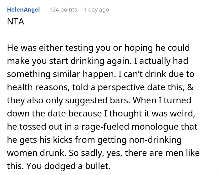 Comment about recovering alcoholic noping out of a second date planned entirely around bars due to drinking concerns. Comment about recovering alcoholic noping out of a second date planned entirely around bars due to drinking concerns.