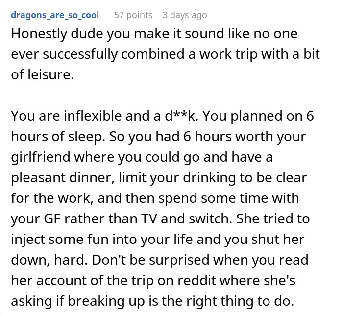 Reddit user reacts strongly to misunderstanding about business trip versus romantic getaway expectations.
